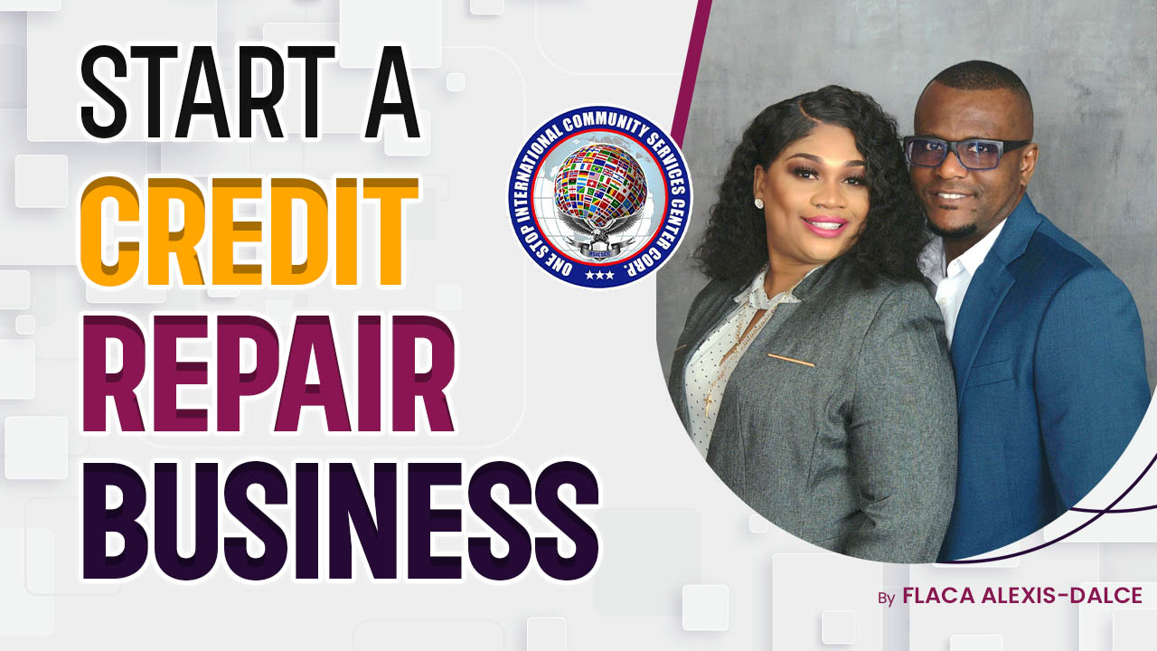 Credit Repair Mastery: Dispute Letters, Collections & Starting Your Business