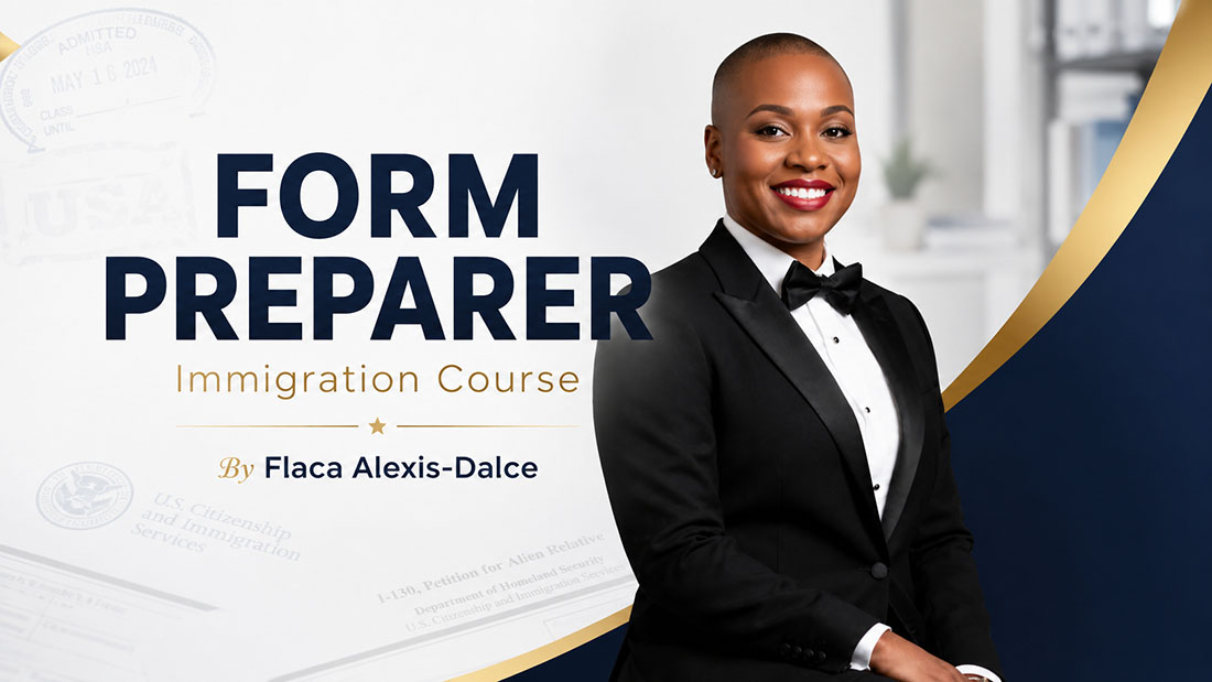 Flaca Academy – Form Preparer Immigration Course